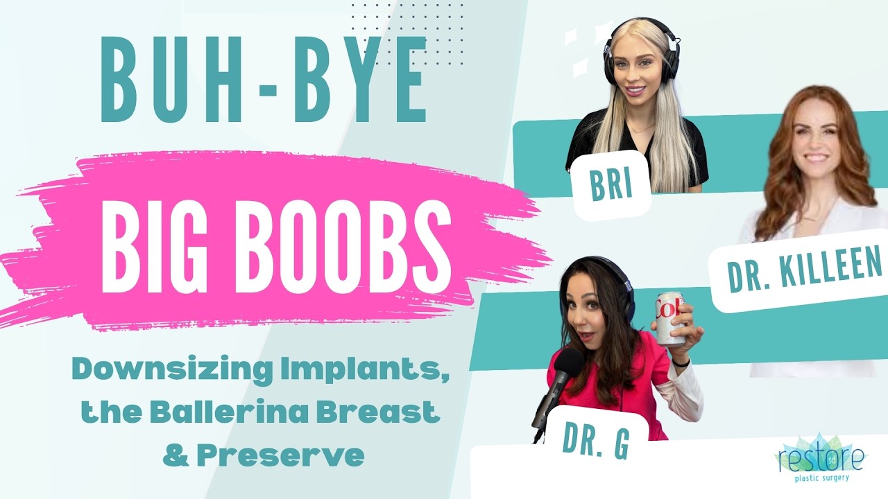 Bye-Bye Big Boobs: Downsizing Implants, the Ballerina Breast & Preserve
